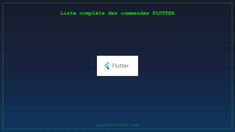 Flutter - Guide complet des options pour créer des applications mobiles Flutter