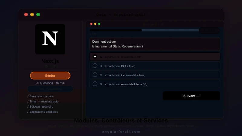 Entretien NextJS Senior — Modules, Contrôleurs et Services