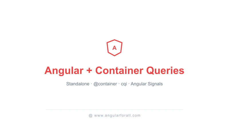 Angular et CSS Container Queries : composants responsives