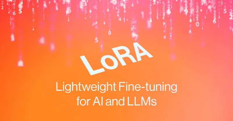 Fine-tuning LORA : specialiser un LLM open source